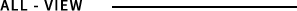ALL VIEW